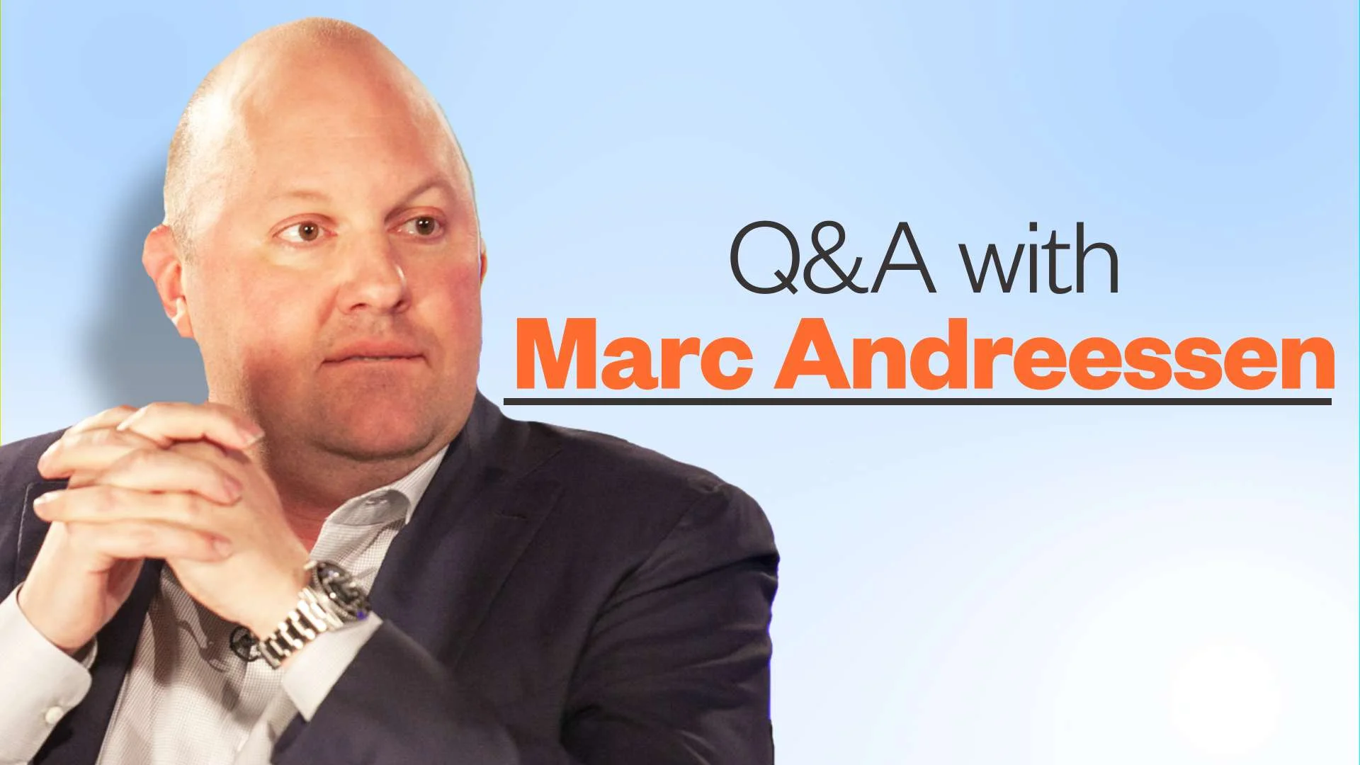 Marc Andreessen editorial