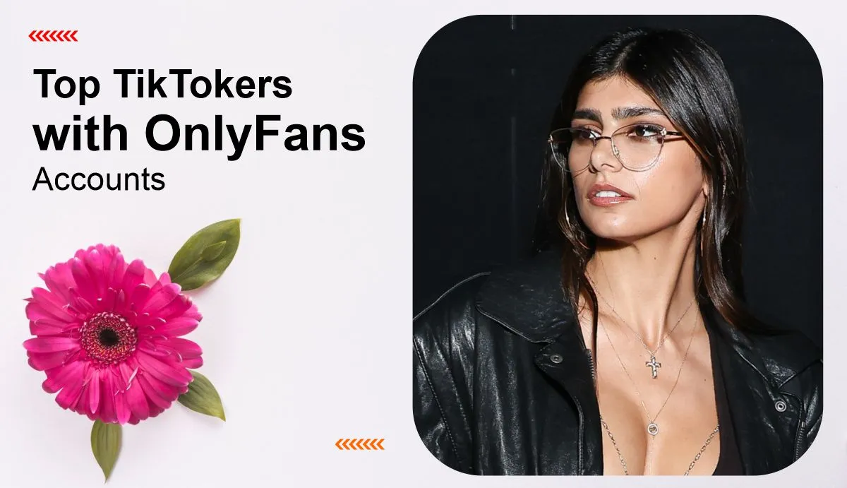 10 TikTok Creators Who Pivoted to OnlyFans editorial